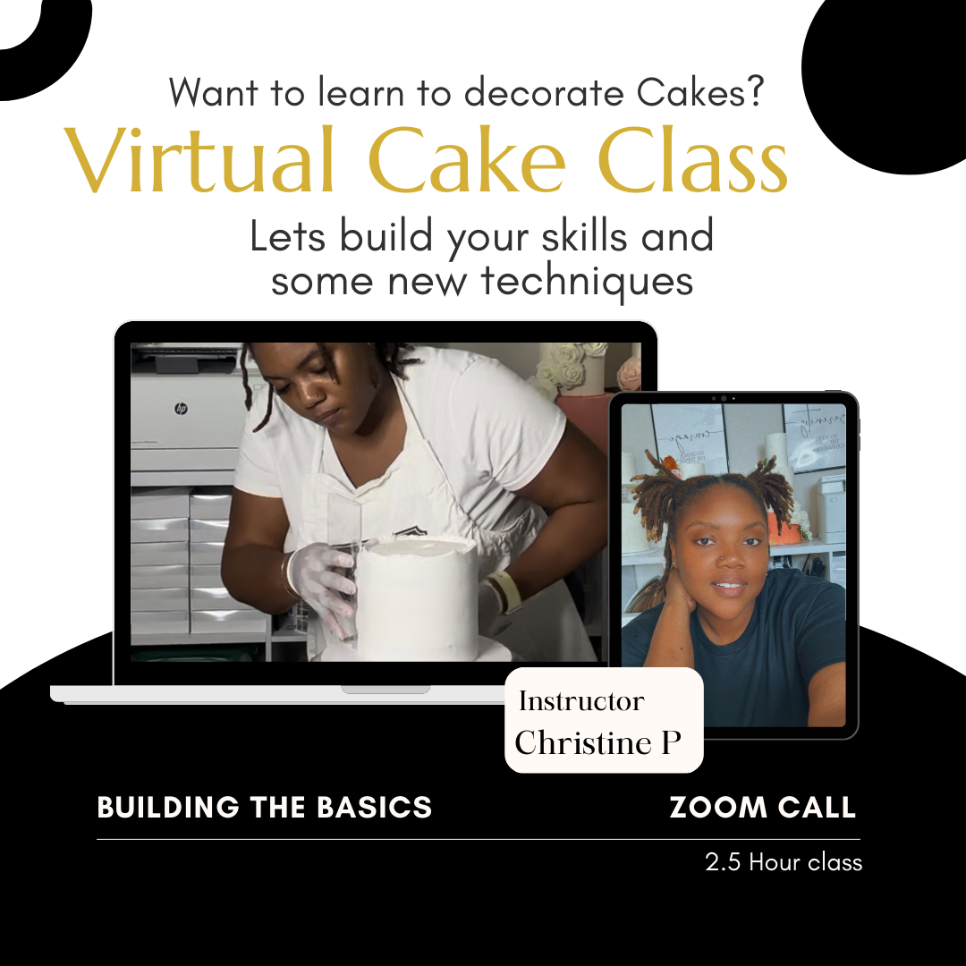 Building the Basics - Beginner Cake Decorating Class (Virtual)