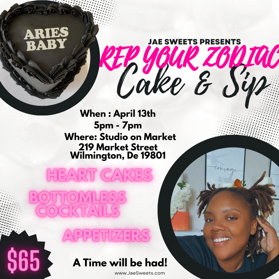 Big Aries Energy Cake & Sip - 4/13/2024